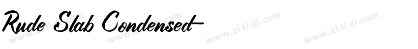 Rude Slab Condensed字体转换
